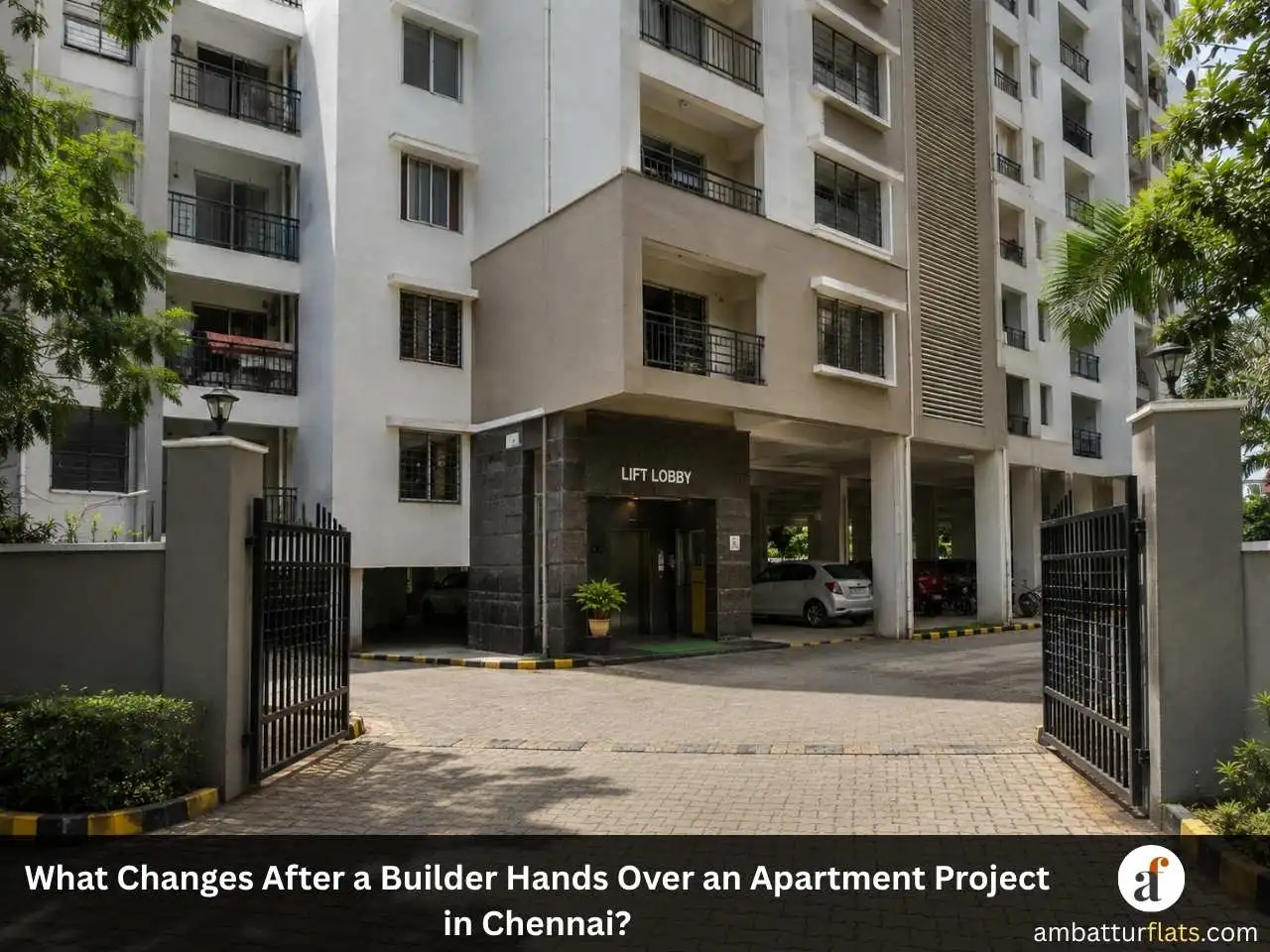 Chennai apartment project after builder handover with entrance, lift lobby and common areas