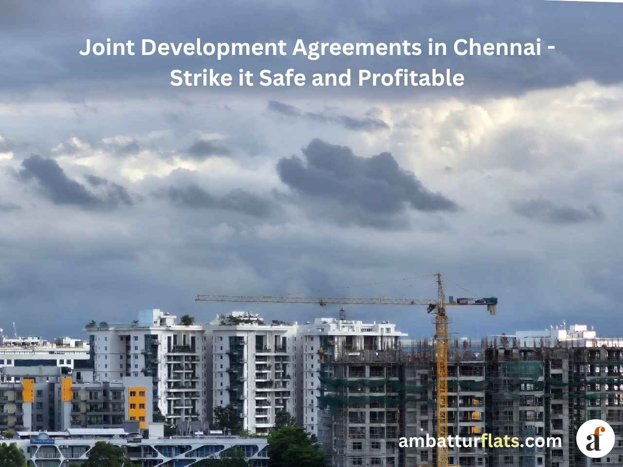 Chennai residential construction projects illustrating joint development agreements