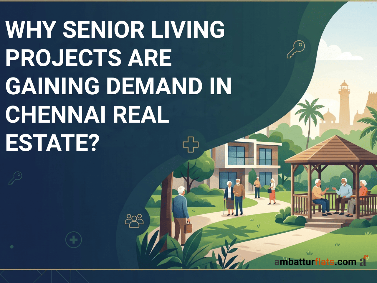 Demand for Senior Living Projects in Chennai